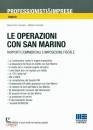 CORRADINI - FIAMMELL, Le operazioni con San Marino
