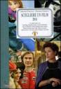 FUMAGALLI - CHIARULL, Scegliere un film 2014