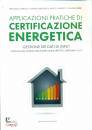 ARECCO - BERGERO...., Applicazioni pratiche di certificazione energetica