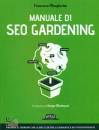 MARGHERITA FRANCESCO, Manuale di Seo Gardening