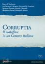 CALVAGNA - MONEA -.., Corruptia il malaffare in un comune italiano