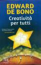 DE BONO EDWARD, Creativita