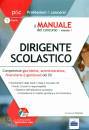 MARIANI GIUSEPPE, Dirigente scolastico Il manuale Vol.1 Teoria