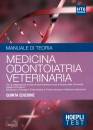 HOEPLI, Medicina odontoiatria veterinaria Manuale teoria