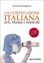 Fagnani Francesco, C, Costituzione italiana. vita, passioni e avventure