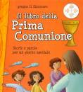 GRUPPO IL SICIMORO, Il libro della Prima Comunione