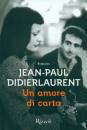 DIDIERLAURENT JEAN, Un amore di carta