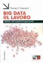 DAVENPORT THOMAS, Big data @L lavoro