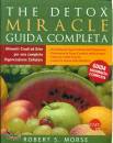 MORSE ROBERT, The detox miracle guida completa