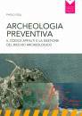 GULL PAOLO, Archeologia preventiva