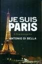DI BELLA ANTONIO, Je suis Paris