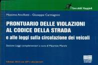 ANCILLOTTI - MARCHI, Prontuario delle violazioni al codice della strada