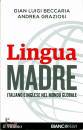 BECCARIA - GRAZIOSI, Lingua madre Italiano e inglese nel mondo globale