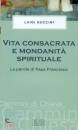 GUCCINI LUIGI, Vita consacrata e mondanita