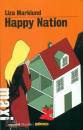 Marklund Liza, Happy nation
