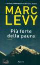 Levy Marc, Pi forte della paura