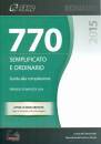 CENTRO STUDI SEAC, 770 semplificato e ordinario 2015