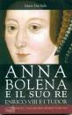 immagine di Anna Bolena e il suo re Enrico VIII e i Tudor