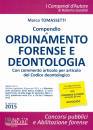 TOMASSETTI MARCO, Compendio di ordinamento forense e deontologia