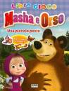 FABBRI EDITORI, Masha e orso una piccola peste