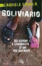 CAMELO GABRIELE, Boliviario delusioni e conquiste di un volontario