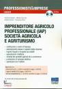 DE STEFANI-FIAMMELLI, Imprenditore agricolo professionale (IAP)