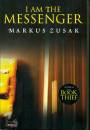 ZUSAK MARKUS, I am the Messenger
