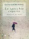 Loewenthal Elena, Lo specchio coperto Diario di un lutto