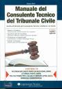 BOTTI ALBERTO, Manuale del consulente tecnico Tribunale civile