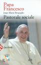 BERGOGLIO JORGE MARI, Pastorale sociale