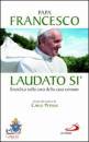 PAPA FRANCESCO, Laudato Si