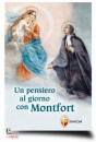 DE MONTFORT LUIGI G., Un pensiero al giorno con Montfort