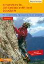 BERNARDI MAURO, Arrampicare in Val Gardena e dintorni Vol. 3