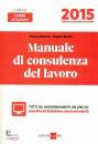 MOTTA F. - MERONI A., Manuale di consulenza del lavoro 2015