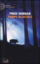 VARGAS FRED, Tempi glaciali