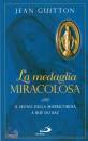 GUITTON JEAN, La medaglia miracolosa