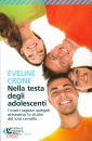 CRONE EVELINE, Nella testa degli adolescenti