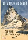 MESSNER REINHOLD, Cervino il piu