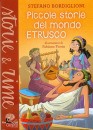 BORDIGLIONI STEFANO, Piccole storie del mondo etrusco