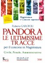 GAROFOLI ROBERTO, Pandora ultimissime tracce Concorso Magistratura