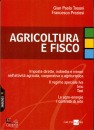 TOSONI GIAN PAOLO, Agricoltura e fisco - Imposte dirette indirette