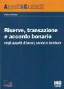 CARBONE PAOLO, Riserve, transazione e accordo bonario