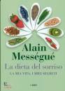 Messgu Alain, La dieta del sorriso
