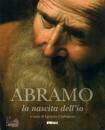 CARBAJOSA IGNACIO/ED, Abramo La nascita dell