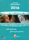 AGENDA MEDJUGORIE, Con Maria giorno per giorno 2016