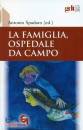 SPADARO ANTONIO, La famiglia ospedale da campo