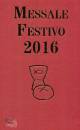 FILLARINI - VELA, Messale festivo 2016