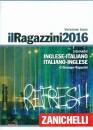 RAGAZZINI GIUSEPPE, Il Ragazzini 2016 - Versione base
