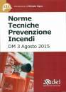 immagine di Norme tecniche prevenzione incendi DM 3-08-2015