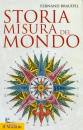 BRAUDEL FERNAND, Storia misura del mondo